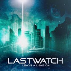 Lastwatch : Leave a Light On